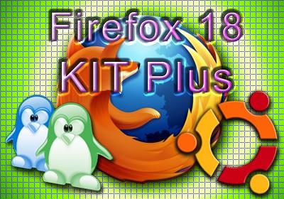 Firefox 18 KIT Plus Linux e Ubuntu