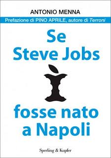 #Leggimi: Steve Jobs fosse nato Napoli