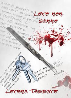 LORO NON SANNO - LORENA TESSARO