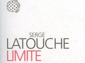 LIMITE Serge Latouche