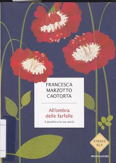 ALL'OMBRA DELLE FARFALLE di Francesca Marzotto Caotorta