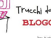 Nasce Trucchi blogger!