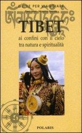 TIBET: ai confini con il cielo tra natura e spiritualità