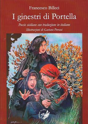 In libreria: Francesco Billeci, “I ginestri di Portella. Poesie siciliane con traduzione in italiano”, Illustrazioni di Gaetano Porcasi