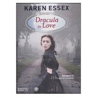 Dracula In Love (Karen Essex)