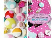 Scrap Fabric: Attacchiamo bottone