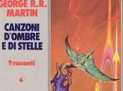 George R.R. Martin dalle Canzoni d’ombre stelle alle Cronache ghiaccio fuoco