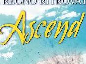 ESCE OGGI: "ASCEND. REGNO RITROVATO" AMANDA HOCKING