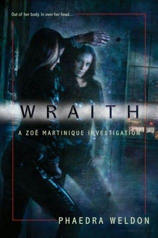 Zoe Martinique book cover of
Wraith
(Zoe Martinique, book 1)
by
Phaedra M Weldon