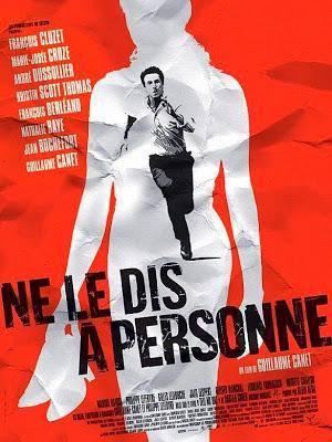 “Non dirlo a nessuno” di Guillaume Canet: un successo internazionale per una pellicola caratterizzata da un interminabile susseguirsi di colpi di scena.