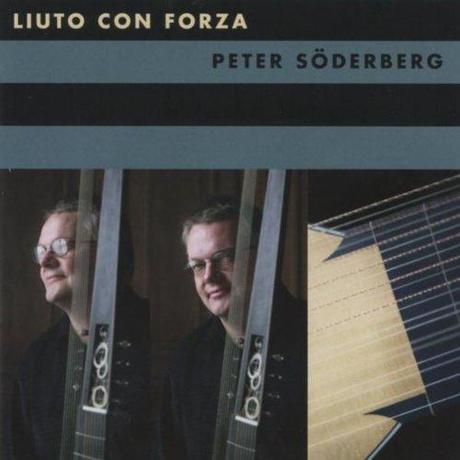 Recensione di Liuto con Forza di Peter Soderberg, Phono Suecia 2010