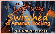 Regalo SWITCHED di Amanda Hocking