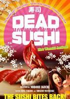 Dead sushi (デッド寿司, Dead Sushi) Dead sushi (デッド寿司, Dead Sushi)