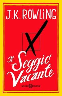 Il seggio vacante, J.K.Rowling. Recensione di Francesca Diano