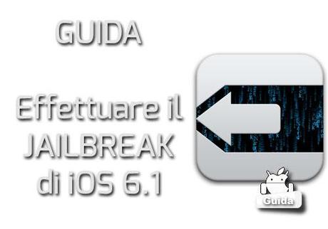 Jailbreak iOS 6.1 Guida