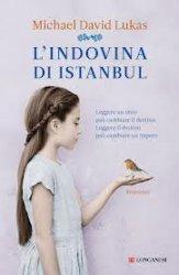 L’indovina di Istanbul di Michael David Lukas