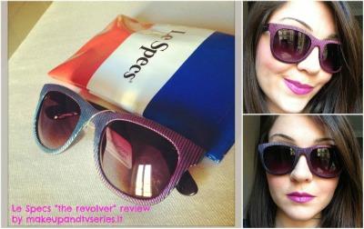 Le Specs The Revolver, gli occhiali da sole cangianti // Fashion Review