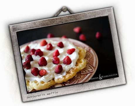 Gaufres al latticello - Buttermilk waffles