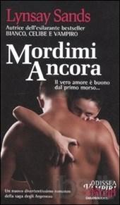 Mordimi ancora