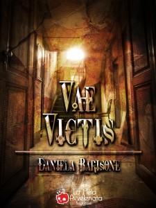 Esce Vae victis, nuovo romanzo di Daniela Barisone