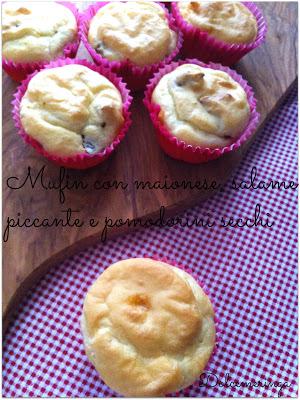 MUFFIN CON MAIONESE, SALAME PICCANTE E POMODORINI SECCHI