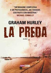 La preda di Graham Hurley - DI Joe Faraday #2