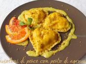 Ravioloni pesce pesto agrumi