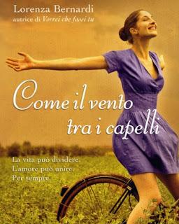 recensione: COME IL VENTO TRA I CAPELLI di Lorenza Bernardi