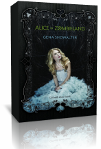 White Rabbit Chronicles Series di Gena Showalter [Alice in Zombieland #1]