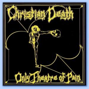 christian_death_only_theatr