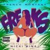 French Montana feat. Nicki Minaj Freaks Video Testo Traduzione