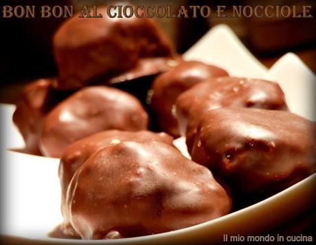 BON BON AL CIOCCOLATO E NOCCIOLE