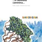 … e cammina cammina… le fiabe di Sardegna