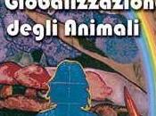 “Terzo millennio: globalizzazione degli animali” Enrica Zinno (Phasar Edizioni)