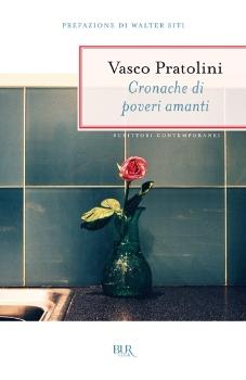 “Cronache di poveri amanti” – Vasco Pratolini