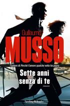 Sette anni senza di te di Guillaume Musso