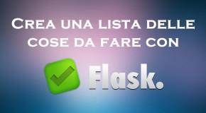 Crea una lista delle cose da fare con Flask