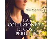 collezionista cose perdute Alexis Smith