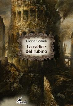 Gloria Scaioli, La Radice Del Rubino