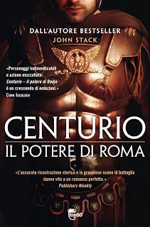 Anteprima: Centurio - Il potere di Roma di John Stack