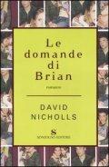 Le domande di Brian - David Nicholls