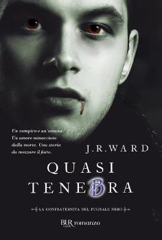 J.R. Ward, Quasi Tenebra