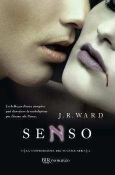 J.R. Ward, Senso