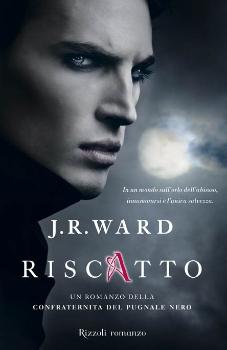 J.R. Ward, Riscatto