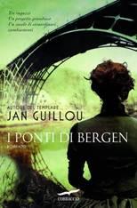 anteprima Corbaccio: I PONTI DI BERGEN di Jan Guillou