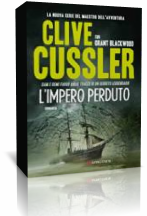 Novità: L’impero perduto di Clive Cussler & Grant Blackwood