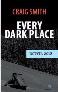 [Anteprima] Every dark place & Siddon Rock