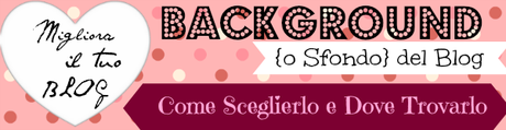 Grafica Blog: Scegliere un Buon Background + Background  VS Header + Dove Trovare Sfondi in Rete {guest post 1/2  by  Lisa di Mamè Handmade}