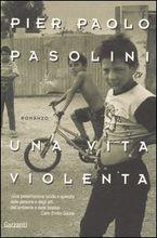 UNA VITA VIOLENTA - di Pier Paolo Pasolini