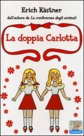 Fantasia d'inchiostro. Recensione: La doppia Carlotta di Erich Kästner